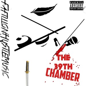 The 39th CHAMBER (Explicit)