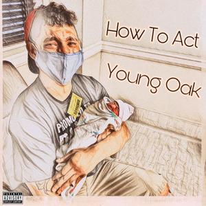 How to Act (Explicit)