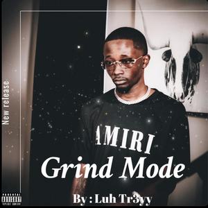 Grind Mode (Explicit)