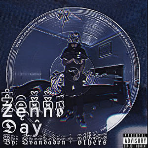 Zenno Day (Explicit)