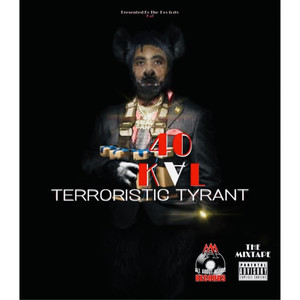 Terroristic Tyrant (Explicit)