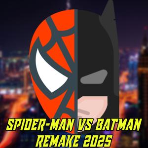 Spider-Man vs Batman (Remake 2025) (feat. Ykato) (Explicit)
