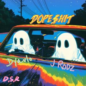 Dope$hit (feat. J Rodz & Dyavlo) (Explicit)