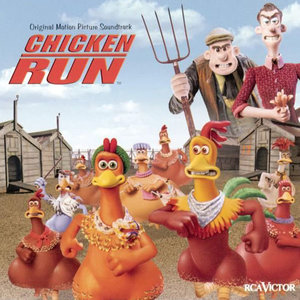 Chicken Run (Original Score)