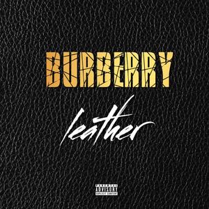 Burberry Leather (Explicit)