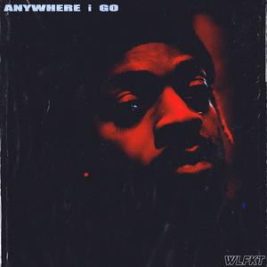 Anywhere I Go. (feat. Yung Heat & Kiente) [Explicit]