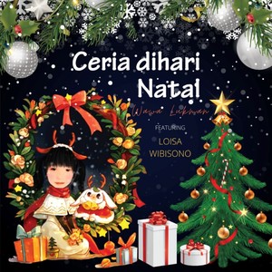 CERIA DIHARI NATAL