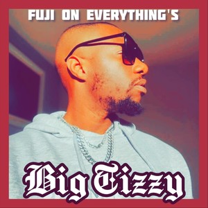 Fuji on Everything's (Explicit)