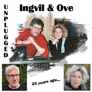 Ingvil & Ove Unplugged - 25 Years Ago