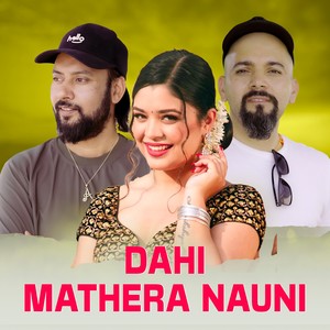 DAHI MATHERA NAUNI