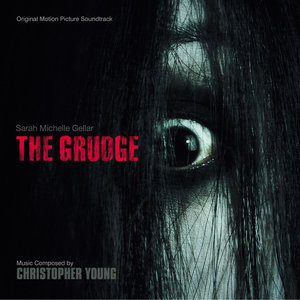 The Grudge (Original Motion Picture Soundtrack) (咒怨 电影原声带)