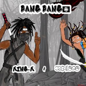 BANG BANG! (Explicit)