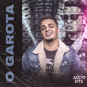 O Garota (Explicit)