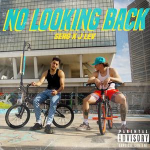 No Looking Back (Explicit)