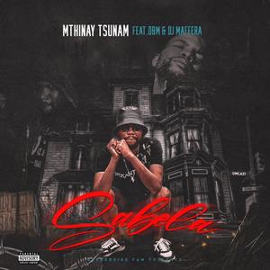 Sabela (feat. DBM & DJ Maffera) (Explicit)