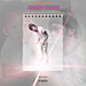 Money Moves (Explicit)