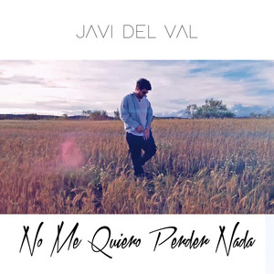 No Me Quiero Perder Nada