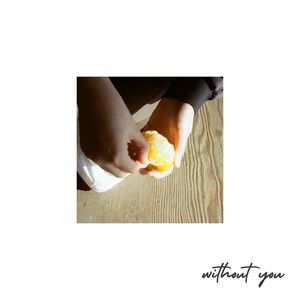 without you