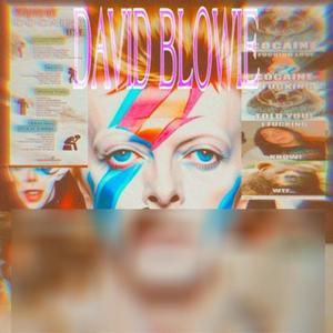 David Blowie (feat. Chanel lsd) (Explicit)