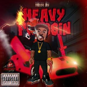 HEAVY PRESSIN (feat. DRESE RU) [DJ BLEEDDAT MIX] [Explicit]