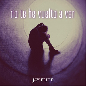 No Te He Vuelto a Ver