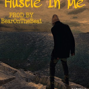 Hustle In Me (Explicit)