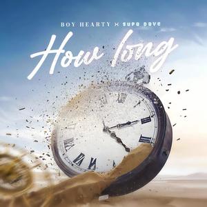 How Long (feat. Supa Dave)