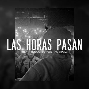 Las Horas Pasan (Base De Rap Con Guitarra)