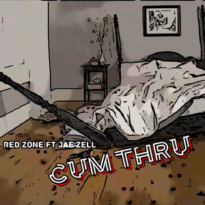 Cum Thru (Explicit)