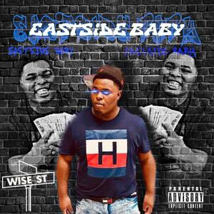 EastSide Baby (Explicit)