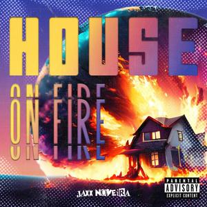 House On Fire