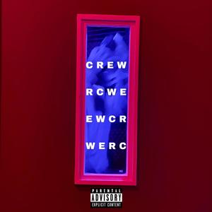 crew (Explicit)