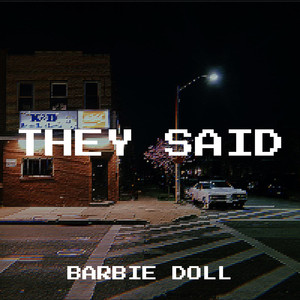 They Said (Explicit)