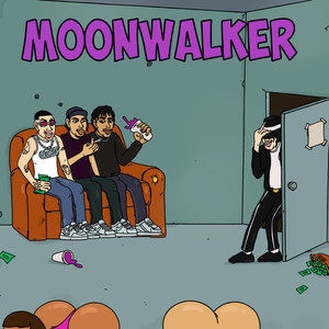 Moonwalker (Explicit)