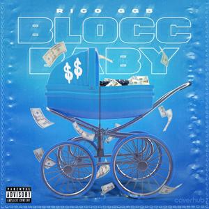 Blocc Baby (Explicit)