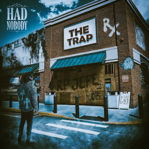 Had Nobody (Explicit)