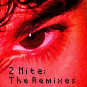 2 Nite : The Remixes (Explicit)