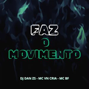 FAZ O MOVIMENTO (Explicit)