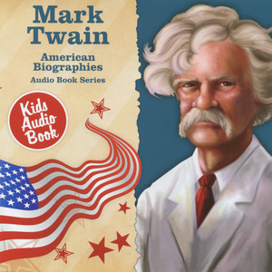 American Biographies: Mark Twain