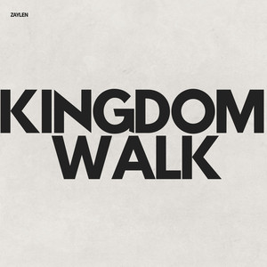 Kingdom Walk (Explicit)
