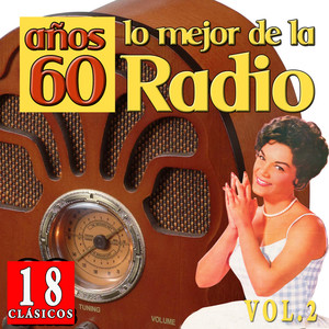 18 Clásicos. Lo Mejor de la Radio Años 60. Vol.2