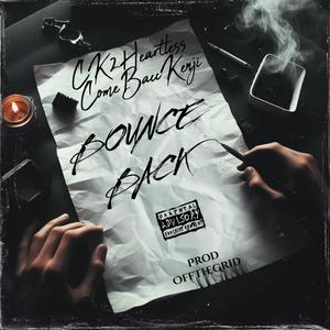 Bounce Back (feat. ComeBaccKenji) (Explicit)