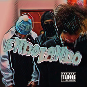 Endolando (Explicit)