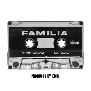 Familia (feat. La Real) (Explicit)