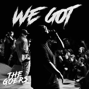 WE GOT (feat. THE GOERS)