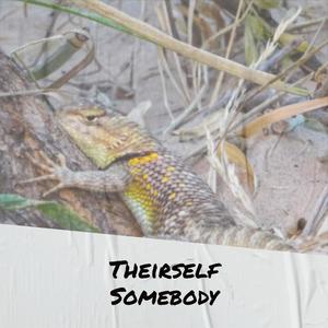 Theirself Somebody