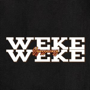 Weke Weke (feat. prodbyyere)