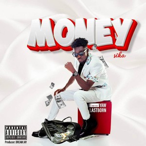 Money ( Sika ) [Explicit]