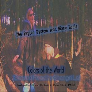 Colors of the World (Sacred Road to Shangri La) (feat. Mary Louie)
