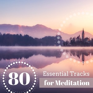 80 Essential Tracks for Meditation - Inner Wisdom Songs, Healing Harp and Piano